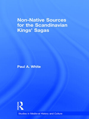 cover image of Non-Native Sources for the Scandinavian Kings' Sagas